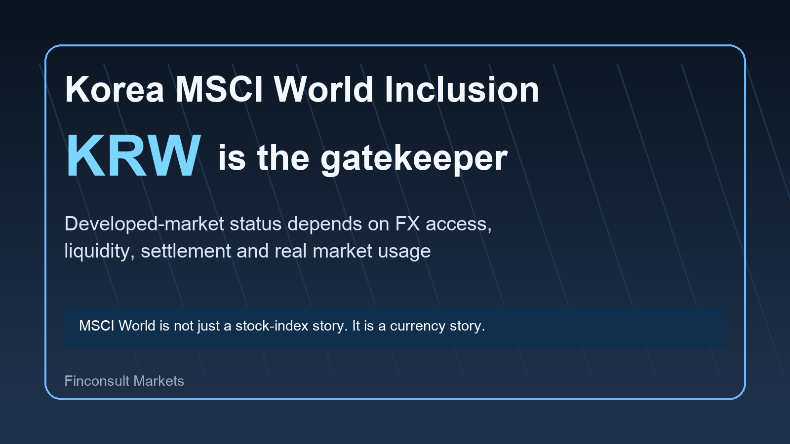 Korea MSCI World inclusion and Korean won status analysis